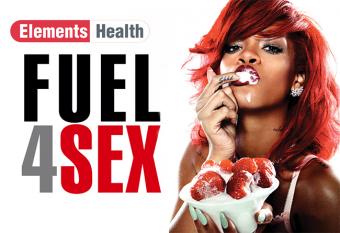 HEALTH: FUEL 4 SEX